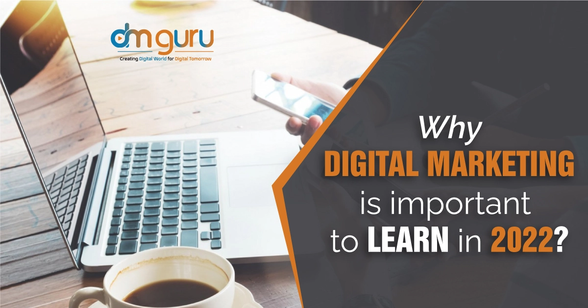 Why Digital Marketing Is Important To Learn?