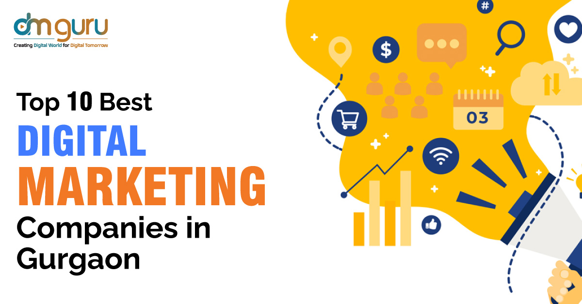 Top & Best Digital Marketing Companies in Gurgaon